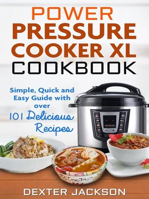 cover image of Power Pressure Cooker XL Cookbook
